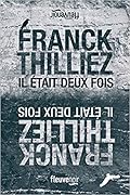 Il était deux fois