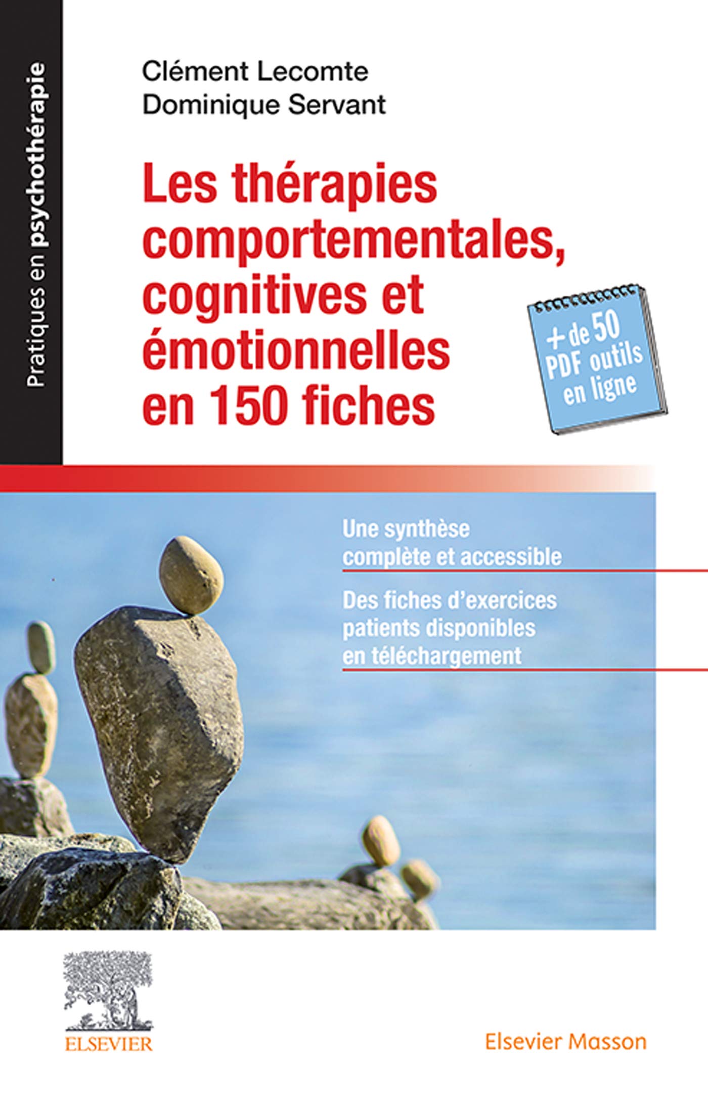 Les thérapies comportementales cognitives et émotionnelles en 150 fiches: + Les Boîtes à outils numériques du praticien (ebook)