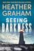 Seeing Darkness (Krewe of Hunters #30) by Heather Graham