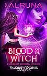Blood of the Witch (Valkyrie vs. Vampire #2)