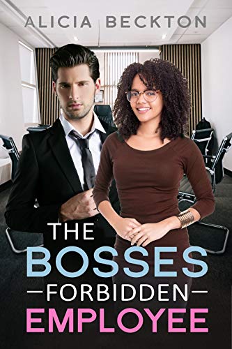The Bosses Forbidden Employee (Revenge Gone Wrong, #5)