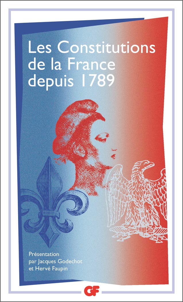 Les Constitutions de la France depuis 1789 (Pocket Book)