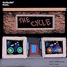 The Cycle (A children's book about innovation and creativity from the What About Bob? series)