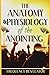 The Anatomy And Physiology Of The Anointing