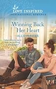 Winning Back Her Heart