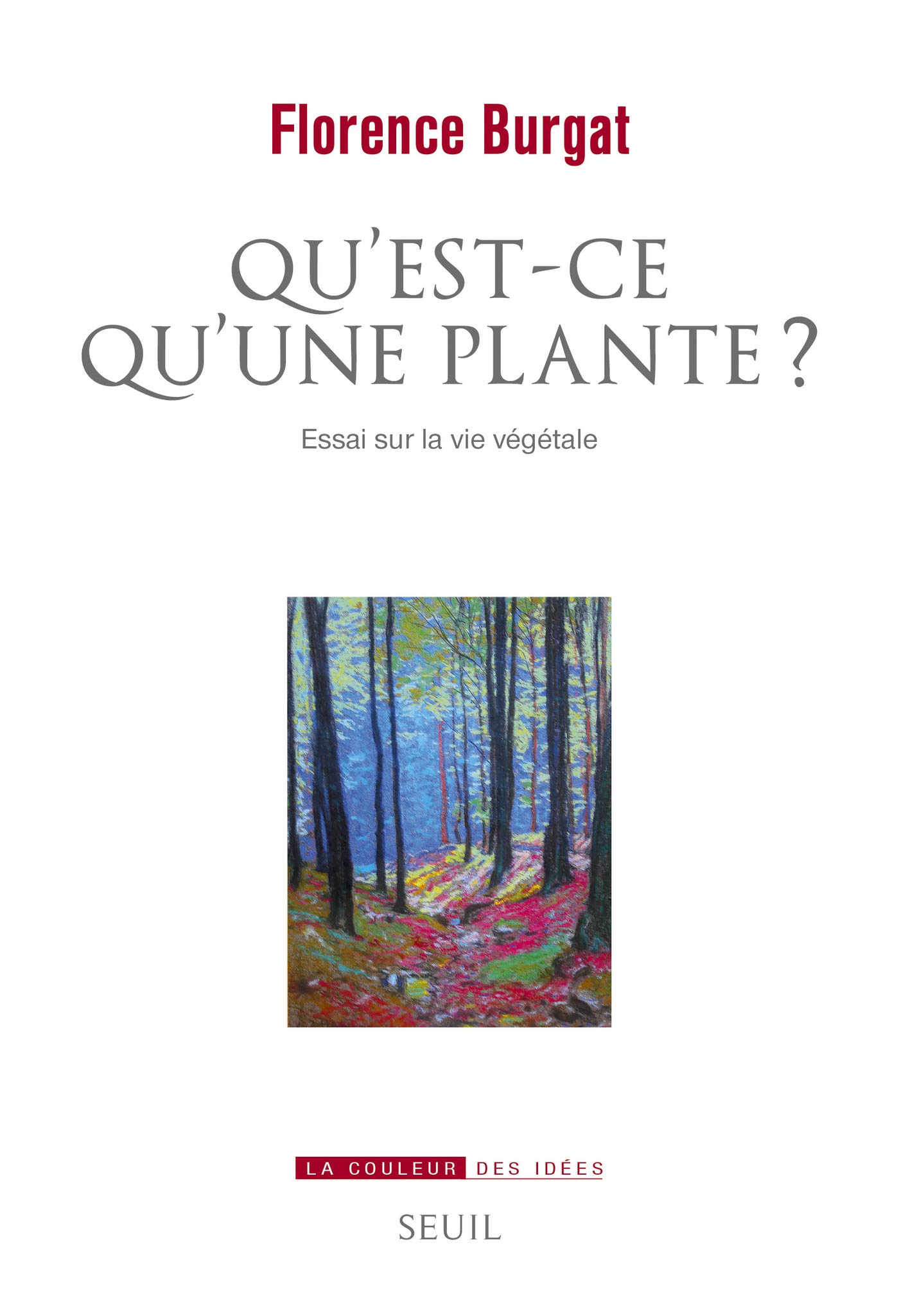 Qu'est-ce qu'une plante ?. Essai sur la vie végétale (ebook)