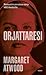 Orjattaresi by Margaret Atwood