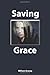 Saving Grace