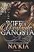 Wife of a Westside Gangsta by Na’Kia