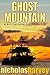 Ghost Mountain (A.J. Bailey...