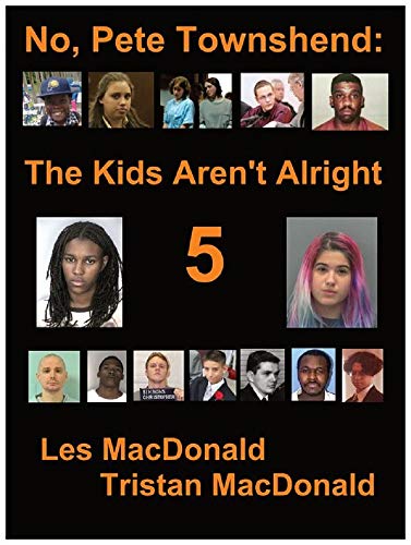 No, Pete Townshend: The Kids Aren't Alright 5 (Kindle Edition)