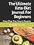 The Ultimate Keto Diet Jour...
