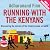 Running with the Kenyans: Passion, Adventure, and the Secrets of the Fastest People on Earth