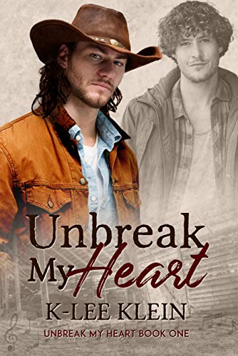 Unbreak My Heart (Unbreak My Heart #1)