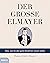 Der große Elmayer: Alles, was Sie über gutes Benehmen wissen sollten