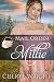 Mail Order Millie (Widows, Brides, and Secret Babies, #1)