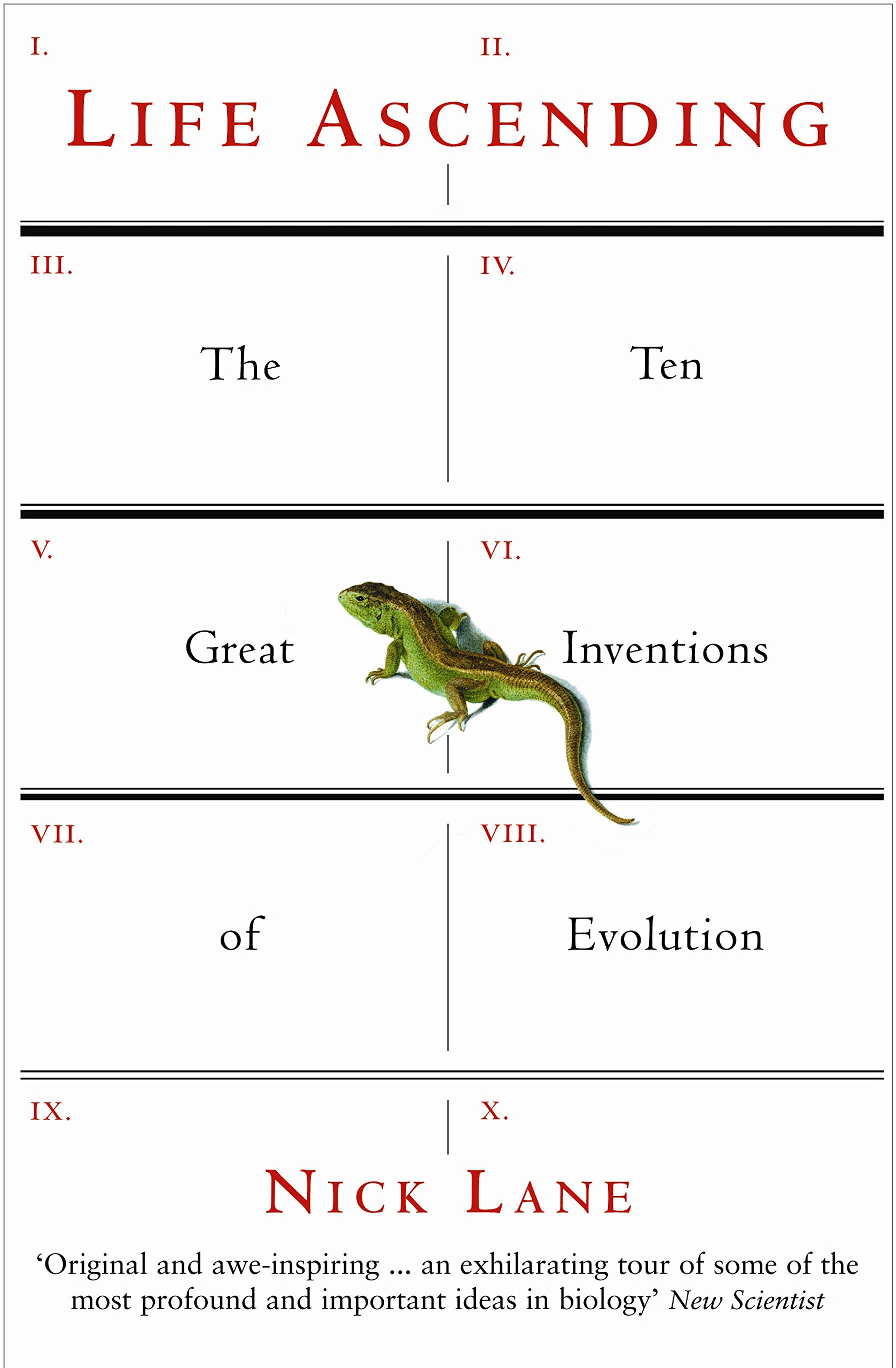 Life Ascending: The Ten Great Inventions of Evolution