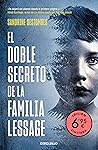 El doble secreto de la familia Lessage by Sandrine Destombes