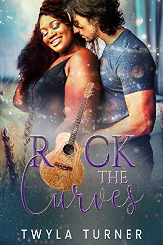 Rock the Curves (Kindle Edition)