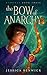 The Bow of Anarchy (Starfel...