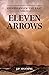 Eleven Arrows