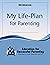 My Life-Plan for Parenting - Workbook by Randi Rubenstein