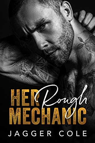 Her Rough Mechanic (Kindle Edition)