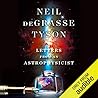 Letters from an Astrophysicist by Neil deGrasse Tyson