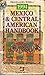 Mexico & Central America Handbook 1994 by Ben Box