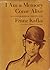 I Am Memory Come Alive: Autobiographical Writings by Franz Kafka