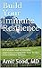 Build Your Immune Resilienc...