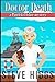Doctor Death A Patricia Fisher Mystery (Patricia Fisher Cruise Ship Mysteries) by Steve Higgs