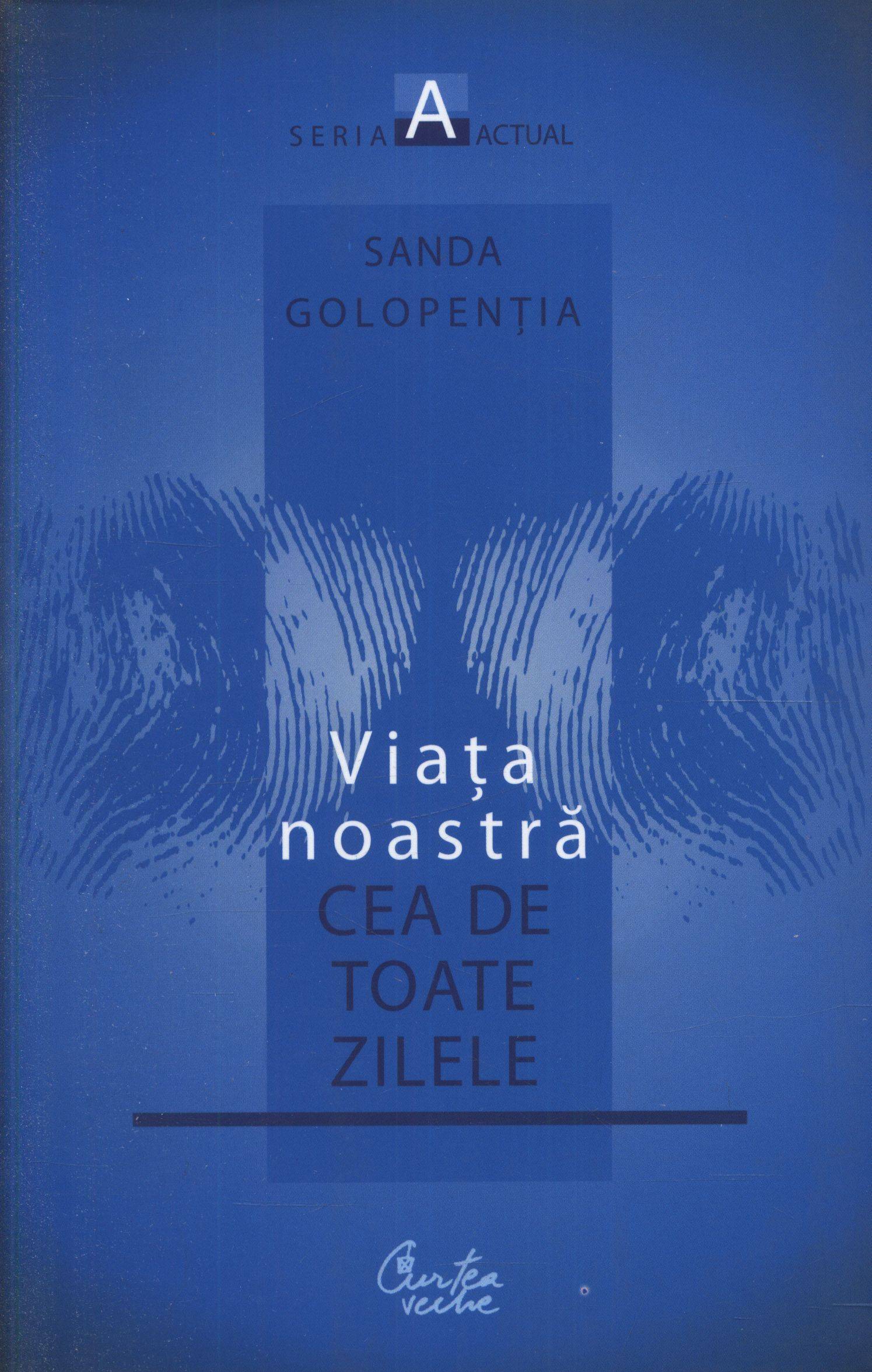 Viața noastră cea de toate zilele