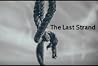 The Last Strand: ...