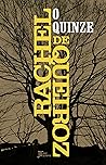 O Quinze by Rachel de Queiroz O Quinze by Rachel de Queiroz