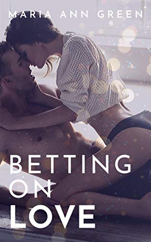 Betting On Love (Betting, #1)