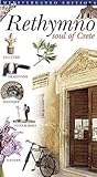 Rethymno: Soul of...