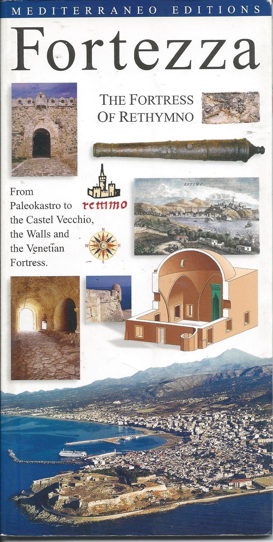 Fortezza: The Fortress of Rethymno