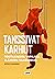 Tanssivat karhut – Tositarinoita vapaana elämisen vaikeudesta by Witold Szabłowski