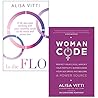 In the FLO A 28-day plan working with your monthly cycle to do more & Womancode: Perfect Your Cycle Amplify Your Fertility Supercharge Your Sex Drive By Alisa Vitti 2 Books Collection Set In the FLO A 28-day plan working with your monthly cycle to do more & Womancode: Perfect Your Cycle Amplify Your Fertility Supercharge Your Sex Drive By Alisa Vitti 2 Books Collection Set