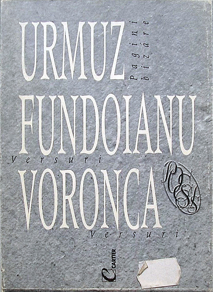 Urmuz, Fundoianu, Voronca. Pagini bizare. Versuri. Versuri.