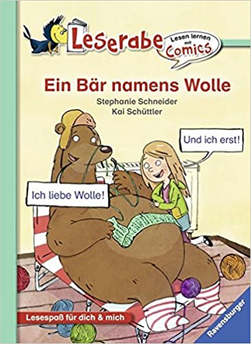 Ein Bär namens Wolle - Leserabe: Lesen lernen mit Comics (Bd. 6)