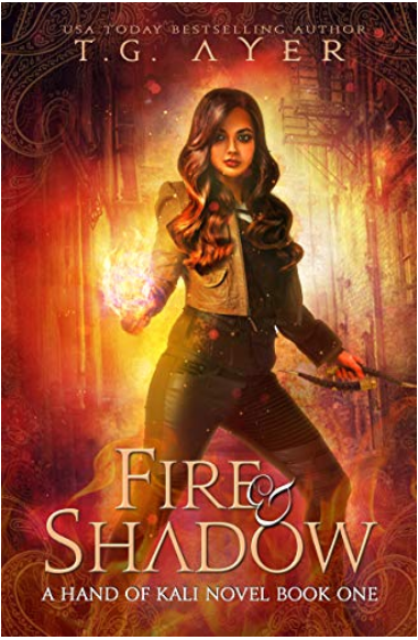 Fire & Shadow (Hand of Kali, #1)