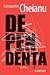 Dependența by Constantin Cheianu