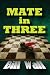 Mate in Three