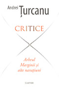 Critice. Arheul Marginii și alte narațiuni