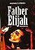 Father Elijah: Eine Apokalypse