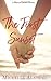 The First Sunset: A Bright Lights Romance