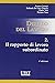 Diritto del Lavoro. Il rapporto di lavoro subordinato