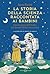 La storia della scienza raccontata ai bambini by Anna Parisi
